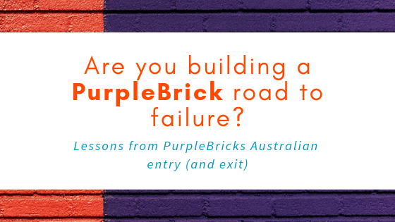 Are you building a PurpleBrick road to failure?