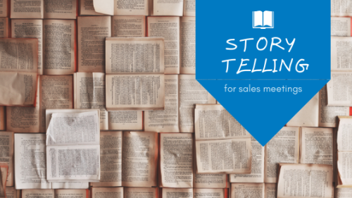 Why Sales Storytelling Works